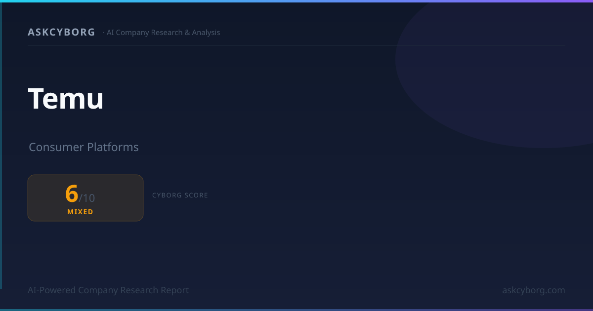 Temu company overview 2026: revenue $92.5B (2025), Cyborg Score 6/10 ...
